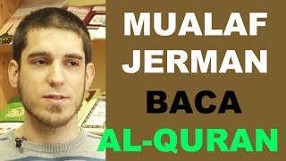Download lagu Mualaf Jerman membaca Al-quran dengan Tartil | Muallaf Channel mp3 Download lagu Mualaf Jerman membaca Al-quran dengan Tartil | Muallaf Channel mp3