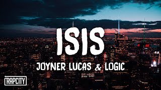 Joyner Lucas ft. Logic - ISIS (Lyrics) Joyner Lucas ft. Logic - ISIS (Lyrics)