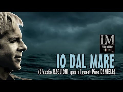 IO DAL MARE Claudio Baglioni special guest Pino Daniele