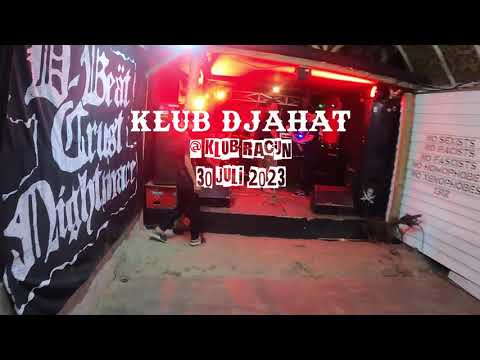 KLUB DJAHAT - BURONAN PLOKIS live @ Klub Racun