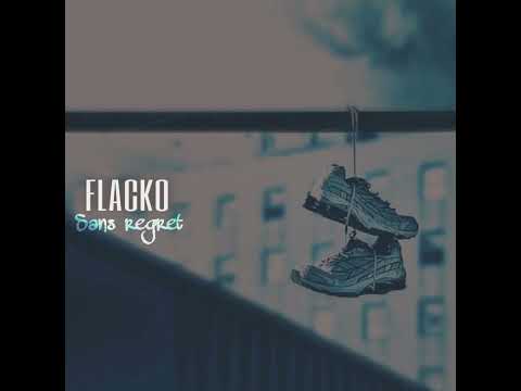 Flacko - Sans regret (prod.Darkgch)
