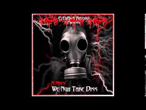 M.Maysi We Nuh Take Diss  (Novembre 2014)