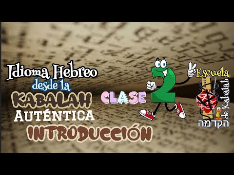 Hebrew Language from Kabbalah Class 2 - Introduction Teamim, Nekudot, Taguim, Otiot - More Luis