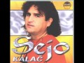 Sejo Kalač - Kafanska pjevačica (MATRICA) 