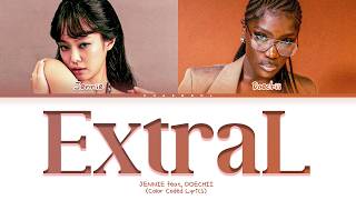 Download lagu JENNIE ExtraL (feat. Doechii) Lyrics (Color Coded Lyrics) mp3