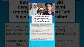 Jangan Sok! Nasihat Buya Yahya terkait Pernikahan Siri Insanul Fahmi dan Inara Rusli yang Viral