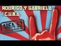 Rodrigo y Gabriela feat. C.U.B.A. - Ixtapa