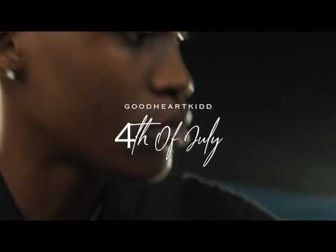 Goodheartkidd-4th of July  [Official Music Video]🖤