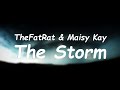 TheFatRat Maisy Kay The Storm Lyrics With Translation