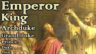 What is the difference between Emperor and King The Different Ranks of Monarchs