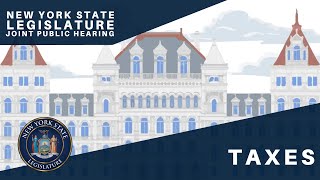 Joint Legislative Hearing on 2025 Exec. Budget Proposal: Taxes - 02/27/2025