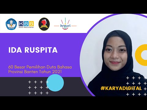 Karya Digital Tiga Bahasa Ida Ruspita - 60 Besar Pemilihan Duta Bahasa Provinsi Banten 2021