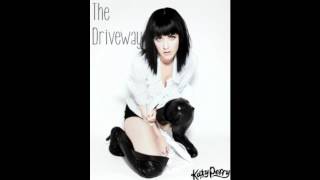 The Driveway- Katy Perry (+ download)