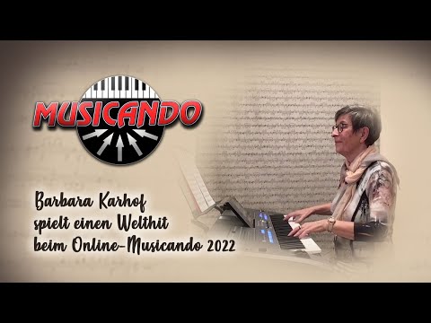 Online-Musicando 2022 - Barbara Karhof spielt einen Welthit