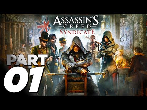 Assassin's Creed Syndicate - Gameplay Walkthrough Part 1 [Jacob Frye] (AC Syndicate PS4)