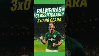 PALMEIRAS PASSA FÁCIL! CLASSIFICAÇÃO GARANTIDA COM GOLEADA NO CEARÁ!#Palmeiras #CopaDoBrasil