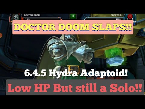Doctor Doom Soloes 6.4.5 Hydra Adaptoid!! LOW HEALTH ALL THE TIME!! King in a hoodie!!