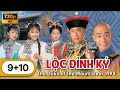 TVB Lộc Đỉnh Ký 1998 Tập 9 10 45 Tiếng Việt Trần Tiểu Xuân Mã Tuấn Vỹ TVB 1998