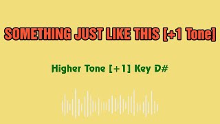 Download lagu The Chainsmokers, Coldplay Something Just Like This Karaoke 12 tones _ Higher tone  1 _ Key D# mp3