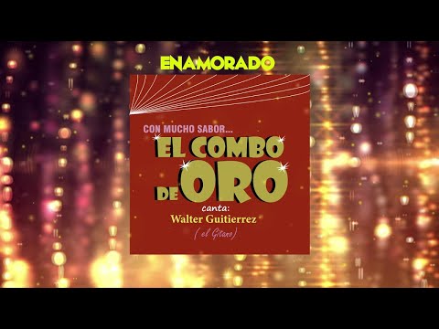 Enamorado / Con Mucho Sabor - El Combo De Oro | Música Tropical