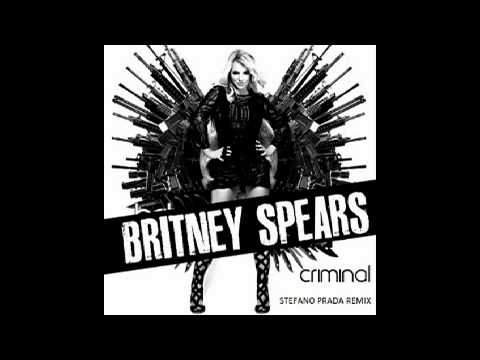 Britney Spears - Criminal (Stefano Prada Remix)