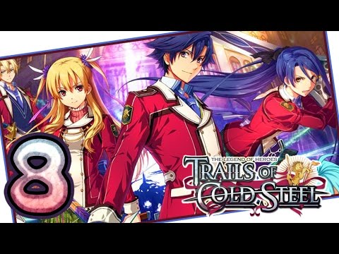 The Legend of Heroes: Trails of Cold Steel Walkthrough Part 8 (PS3, Vita) | English | No Commentary