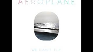 Aeroplane - London Bridge