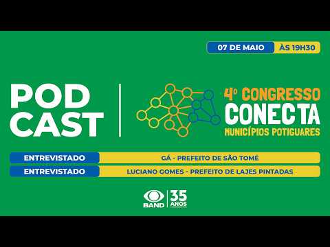 PODCAST FEMURN | Gá, Prefeito de São Tomé e Luciano Gomes, Prefeito de Lajes Pintadas