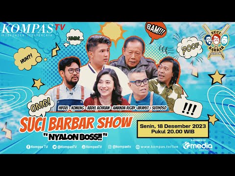 KACAU DAH! CING ABDEL DISATUKAN BARENG KOMENG BIKIN NGAKAK! | SUCI BARBAR SHOW