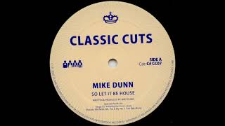 Mike Dunn - So Let It Be House (Clone Classic Cuts 07)
