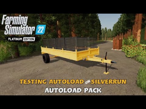 FS22 Mod Test | Testing autoload trailer # 11 (on Silverrun/console) |  Autoload Pack Update 1.0.1.0