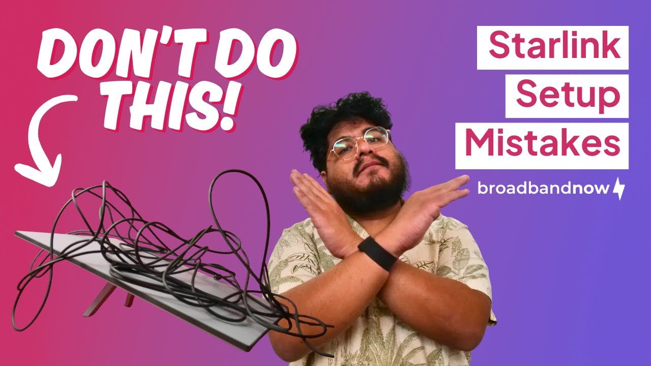 5 Starlink Setup Mistakes You Should Avoid