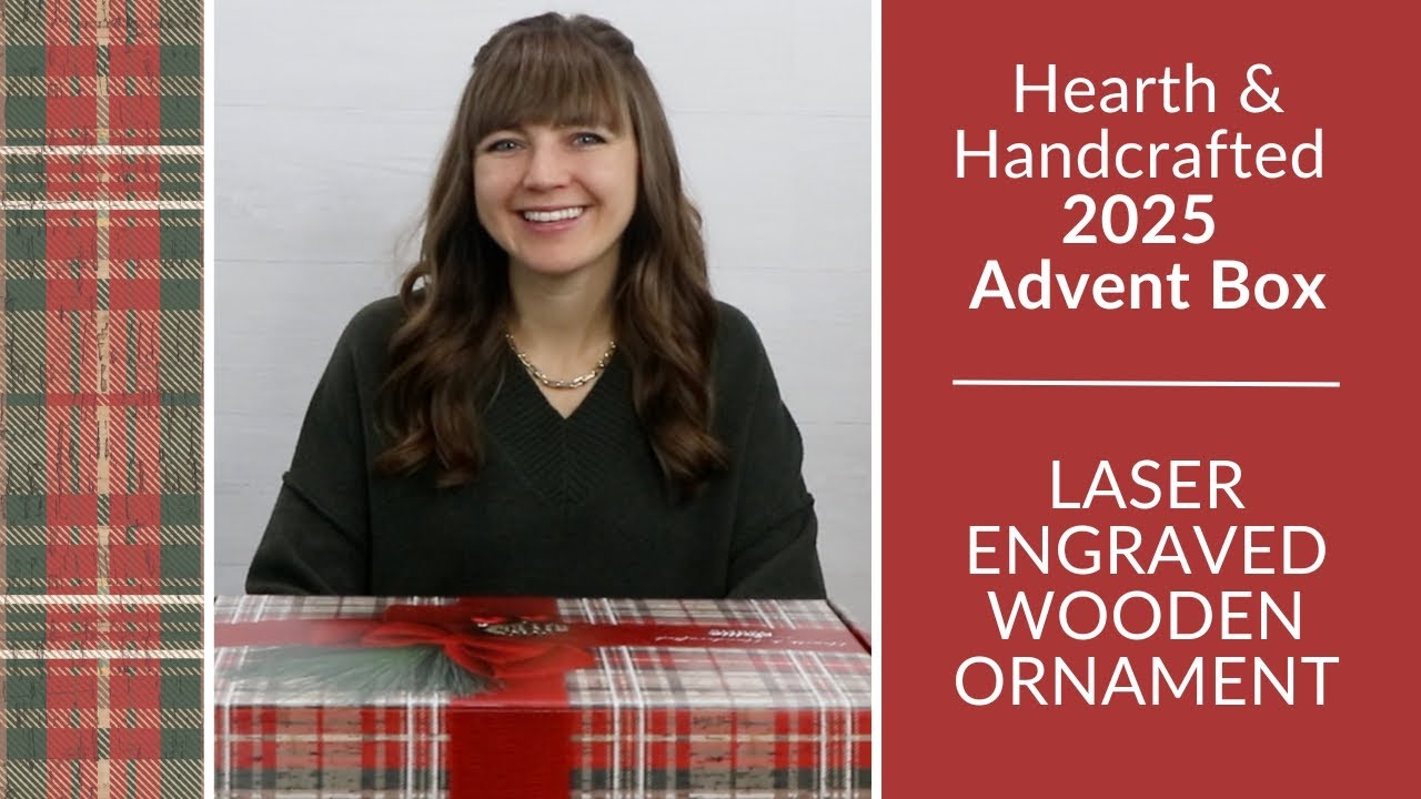 Sewing Advent Box Keepsake | Laser Engraved Wooden Ornament | Hearth & Handcrafted 2025 Advent Box