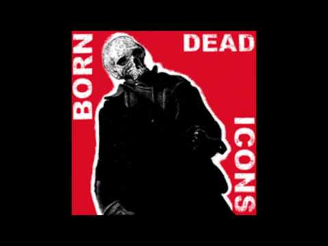 Born Dead Icons - New Scream Industry LP - 2001 - (Full Album)