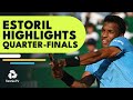 Auger-Aliassime vs Korda; Davidovich Fokina & Gasquet Play | Estoril 2022 Quarter-Finals Highlights