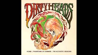 The Dirty Heads - Garland