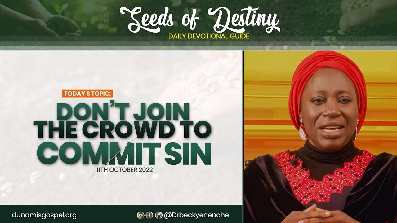 Seeds of Destiny 11th October 2022 SOD || Dr Paul Enenche