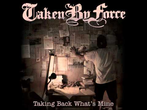 Taken By Force - My Demise
