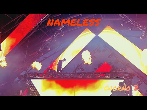 NAMELESS 2023 - GIORNO 2! (VIEZE ASBAK, EDMMARO, GRAVEDGR, SALMO, MARAUDA, KAYZO, CHRIS LAKE)