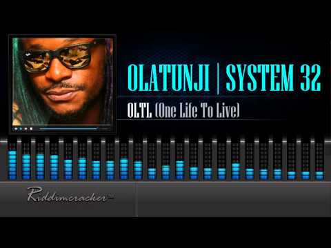 Olatunji x System32 - OLTL (One Life To Live) [Soca 2016] [HD]