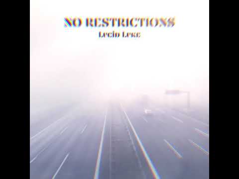 LUI- No Restrictions (prod. Soulker)