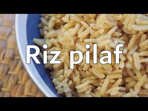 Riz pilaf | Viens manger! Trucs et recettes rusés