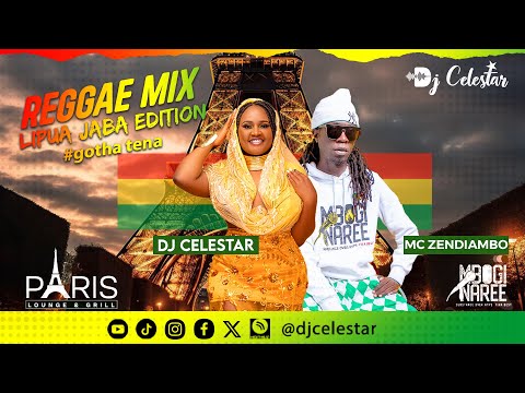 Dj Celestar Reggae Mix ft Zendiambo Mbogi Nare | Lipua Jaba 2 | Roots And Culture| Aluta | Dancehall