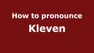 How to pronounce Kleven