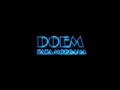 DOEM - FATA MORGANA