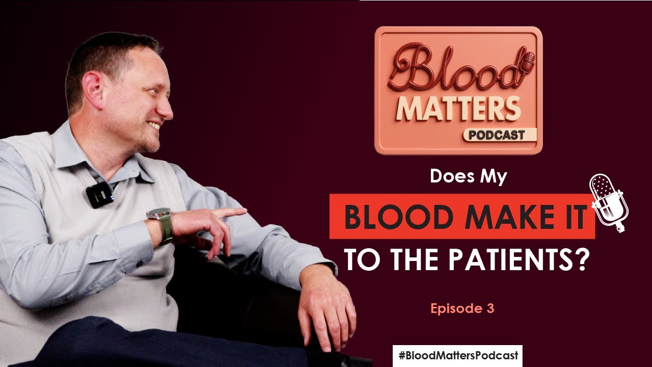 Blood Matters | The Journey of Blood – What Happens After You Donate. Willem van der Merwe explains.