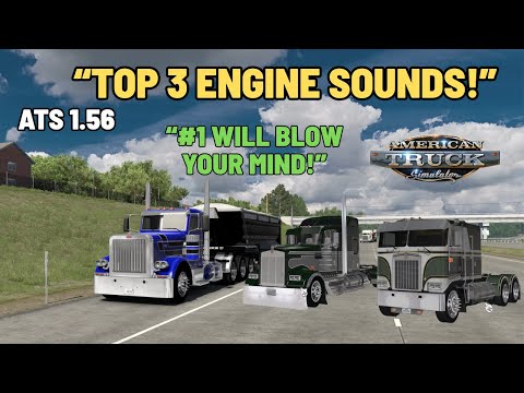 American Truck Simulator 1.56 – Top 3 BEST Engine Sound Mods You NEED to Hear!