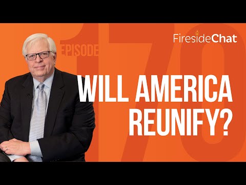 Fireside Chat Ep. 170 — Will America Reunify? | Fireside Chat