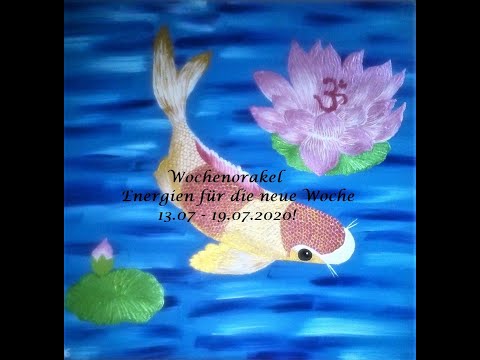Wochenorakel -  Energien für die neue Woche 13.07 - 19.07.2020!