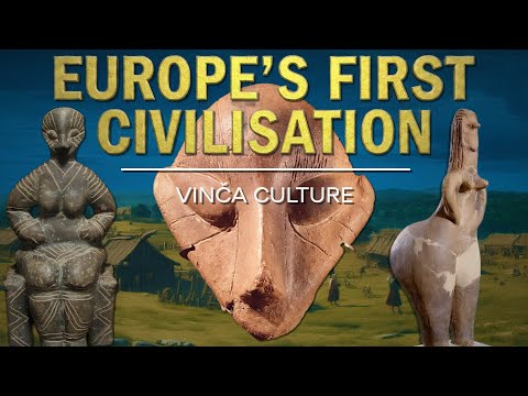 Vinča: Europe's First Civilization